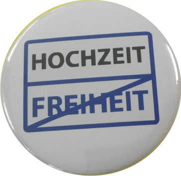 Hochzeit - Freiheit Badge white